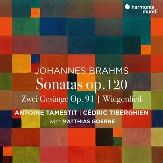BRAHMS Sonatas op 120 nos 1 & 2 Tamestit Tiberghien Goerne CD DIGIPAK