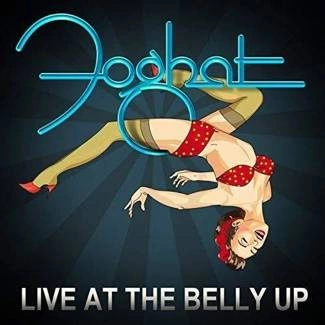 FOGHAT Live At The Belly Up CD DIGIPAK