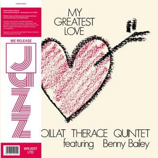 BOILLAT THÉRACE QUINTET FEATURING BENNY BAILEY My Greatest Love LP