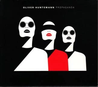 OLIVER HUNTEMANN Propaganda CD