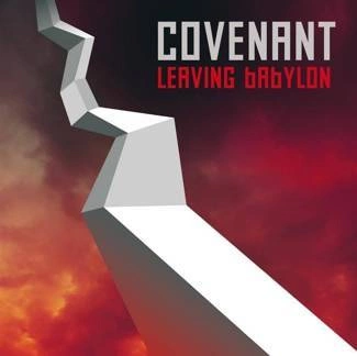 COVENANT Leaving Babylon CD