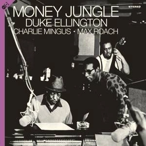 ELLINGTON, DUKE & CHARLES MINGUS & MAX ROACH Money Jungle 2LP