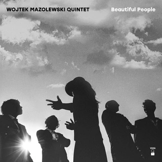 WOJTEK MAZOLEWSKI QUINTET Beautiful People CD