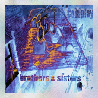 COLDPLAY Brothers & Sisters 25th Anniversary Edition EP COLOURED EP