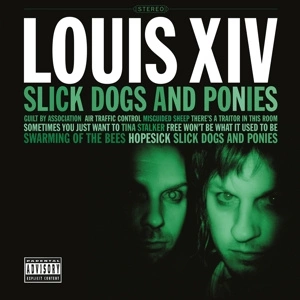 LOUIS XIV Slick Dogs And Ponies LP MOV