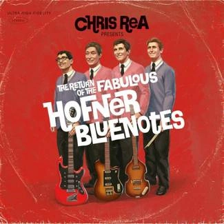 REA, CHRIS The Return Of The Fabulous Hofner Bluenotes CD