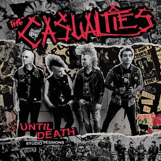 CASUALTIES, THE Until Death Studio Sessions CD DIGIPAK