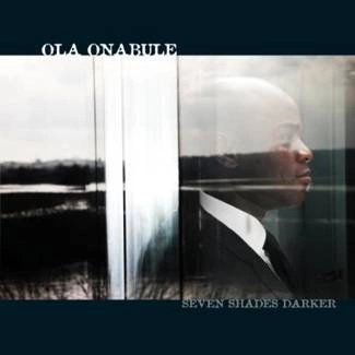 ONABULE, OLA Seven Shades Darker CD