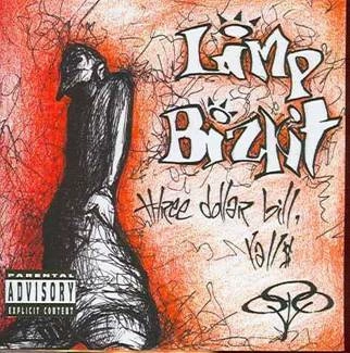 LIMP BIZKIT Three Dollar Bill Y' All CD