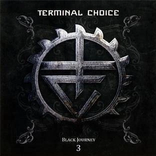 TERMINAL CHOICE Black Journey 3 CD