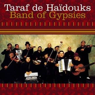 TARAF DE HAIDOUKS Band Of Gypsies CD