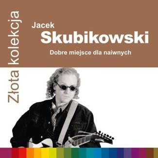 SKUBIKOWSKI, JACEK Zlota Kolekcja CD