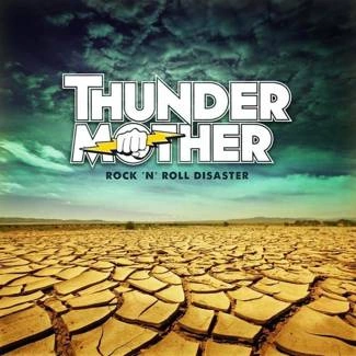 THUNDERMOTHER Rock N Roll Disaster CD DIGIPAK