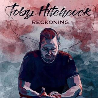HITCHCOCK, TOBY Reckoning CD