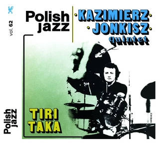 JONKISZ, KAZIMIERZ QUINTET Tiritaka (polish Jazz) CD