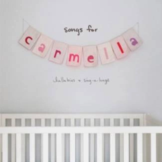 PERRI, CHRISTINA Songs For Carmella: Lullabies CD