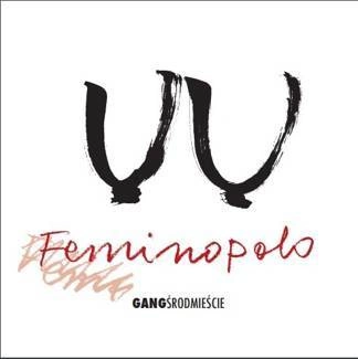 GANG ŚRÓDMIEŚCIE Feminopolo CD