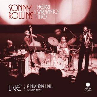 ROLLINS, SONNY Live At Finlandia Hall Helsinki 1972 CD