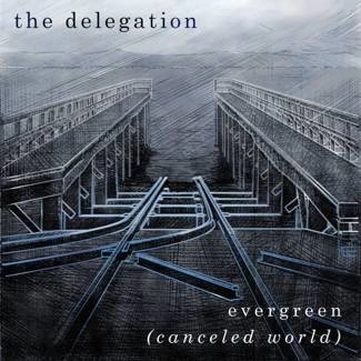 THE DELEGATION Evergreen (Canceled World) CD