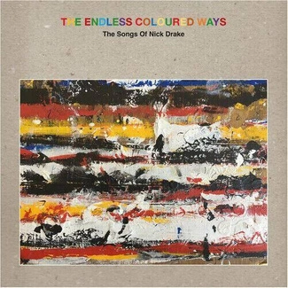 V/A The Endless Coloured Ways The Songs Of Nick Drake 2CD