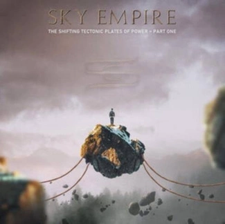 SKY EMPIRE The Shifting Tectonic Plates Of Power – Part One CD