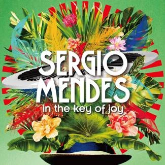 MENDES, SERGIO In The Key Of Joy (dlx) 2CD