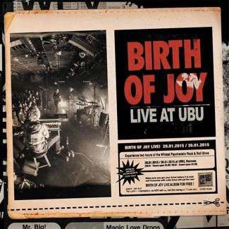 BIRTH OF JOY Live At Ubu 2CD DIGIPAK