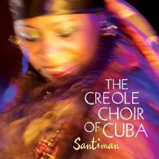 CREOLE CHOIR OF CUBA, THE Santiman CD ECOPACK