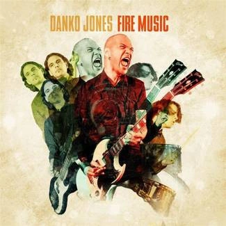 DANKO JONES Fire Music CD