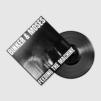 BINKER AND MOSES Feeding The Machine LP