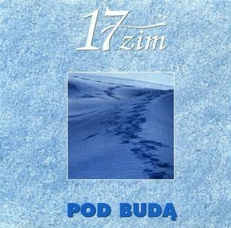 POD BUDĄ 17 Zim CD