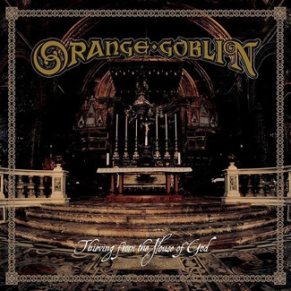 ORANGE GOBLIN Thieving From The House Of God CD