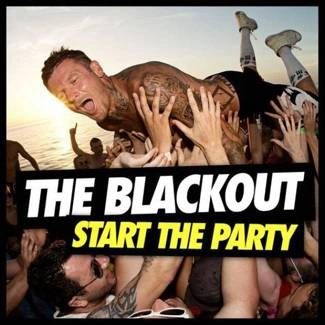 BLACKOUT, THE Start The Party CD