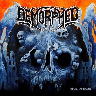 DEMORPHED Denial Of Death CD