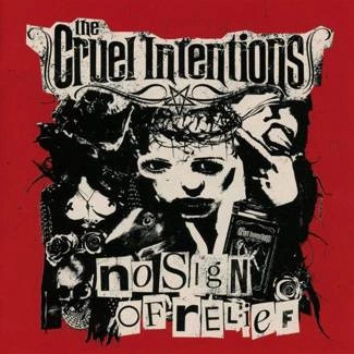 CRUEL INTENTIONS, THE No Sign Of Relief CD