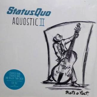 STATUS QUO Aquostic II – That’s A Fact 2LP