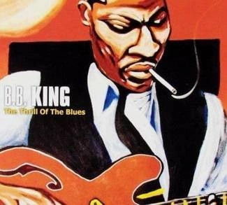 B.B. KING The Thrill Of The Blues CD DIGIPAK