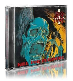 BLOOD FEAST Kill For Pleasure Face Fate CD