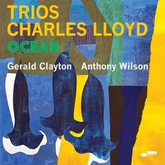 LLOYD, CHARLES Trios: Ocean CD