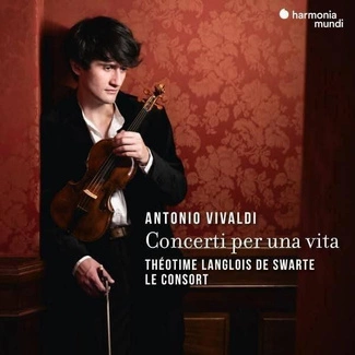 VIVALDI Concerti Per Una Vita Theotime Langlois De Swarte Le Consort 2CD DIGIPAK