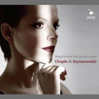 CHOPIN SZYMANOWSKI Piano Works Magdalena Baczewska CD